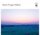 【CP対象】 V.A / Mystic Voyage Chillout