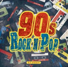 CASTLE-RECORDS/商品詳細 DJ OGGY / 90s Rock n Pop -Hyped Up