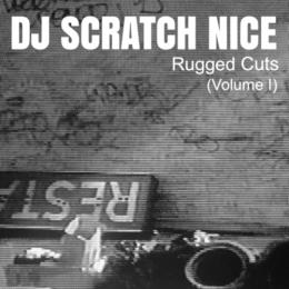 CASTLE-RECORDS/商品詳細 DJ SCRATCH NICE / Rugged Cuts (Volume1)
